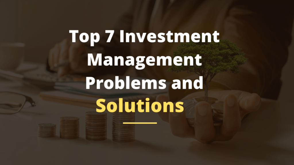 Investment Management Problems and Solutions