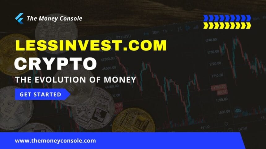 Discover LessInvest.com Crypto: Secure Your Future lessinvest.com crypto